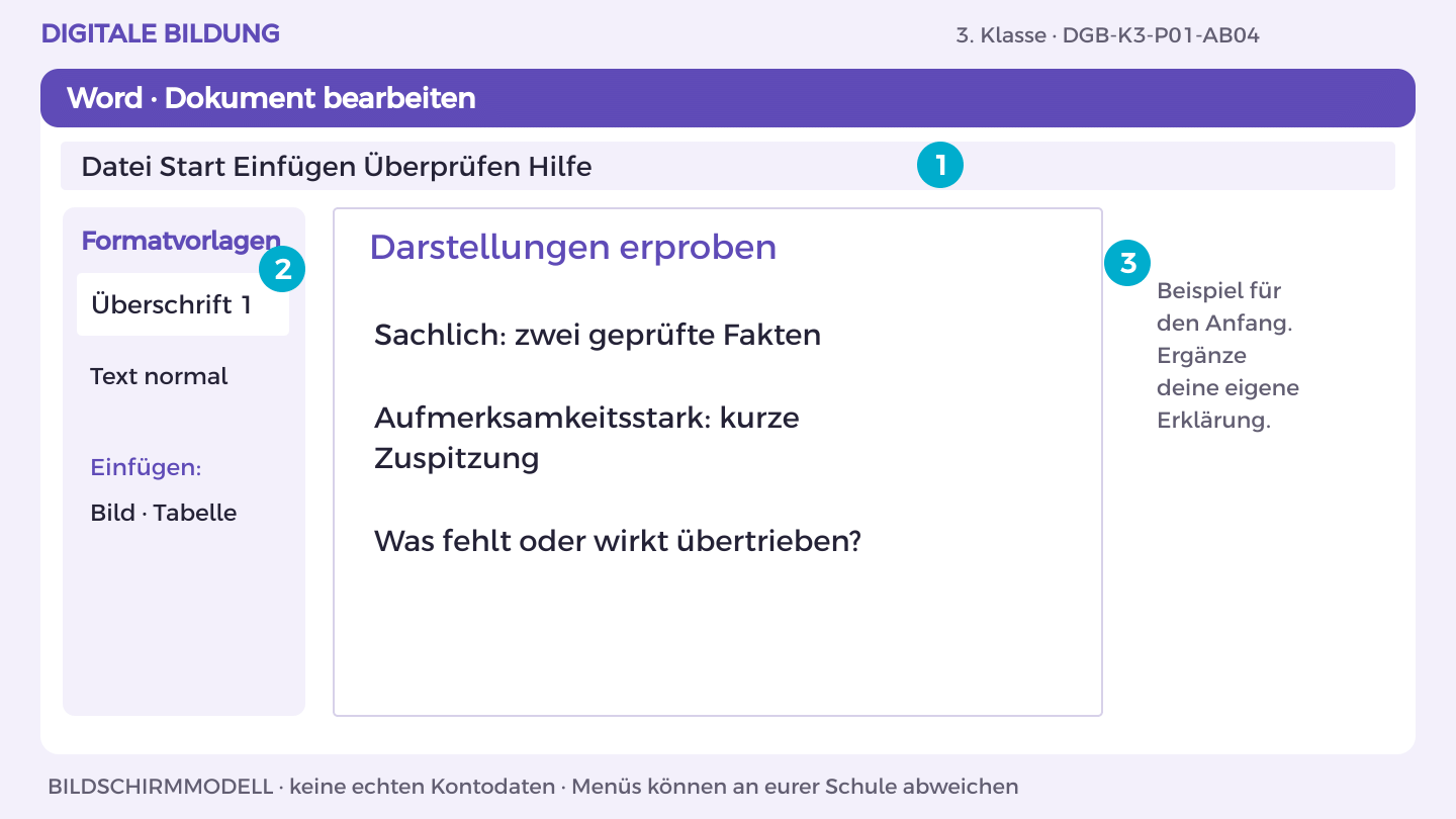 Darstellungen erproben: Sachlich: zwei geprüfte Fakten; Aufmerksamkeitsstark: kurze Zuspitzung; Was fehlt oder wirkt übertrieben?
