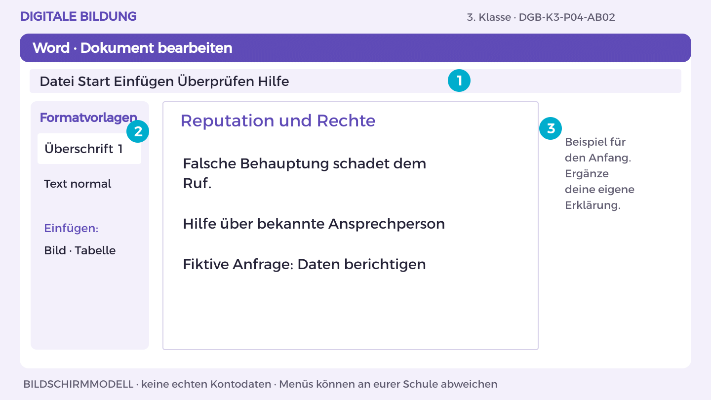 Reputation und Rechte: Falsche Behauptung schadet dem Ruf.; Hilfe über bekannte Ansprechperson; Fiktive Anfrage: Daten berichtigen