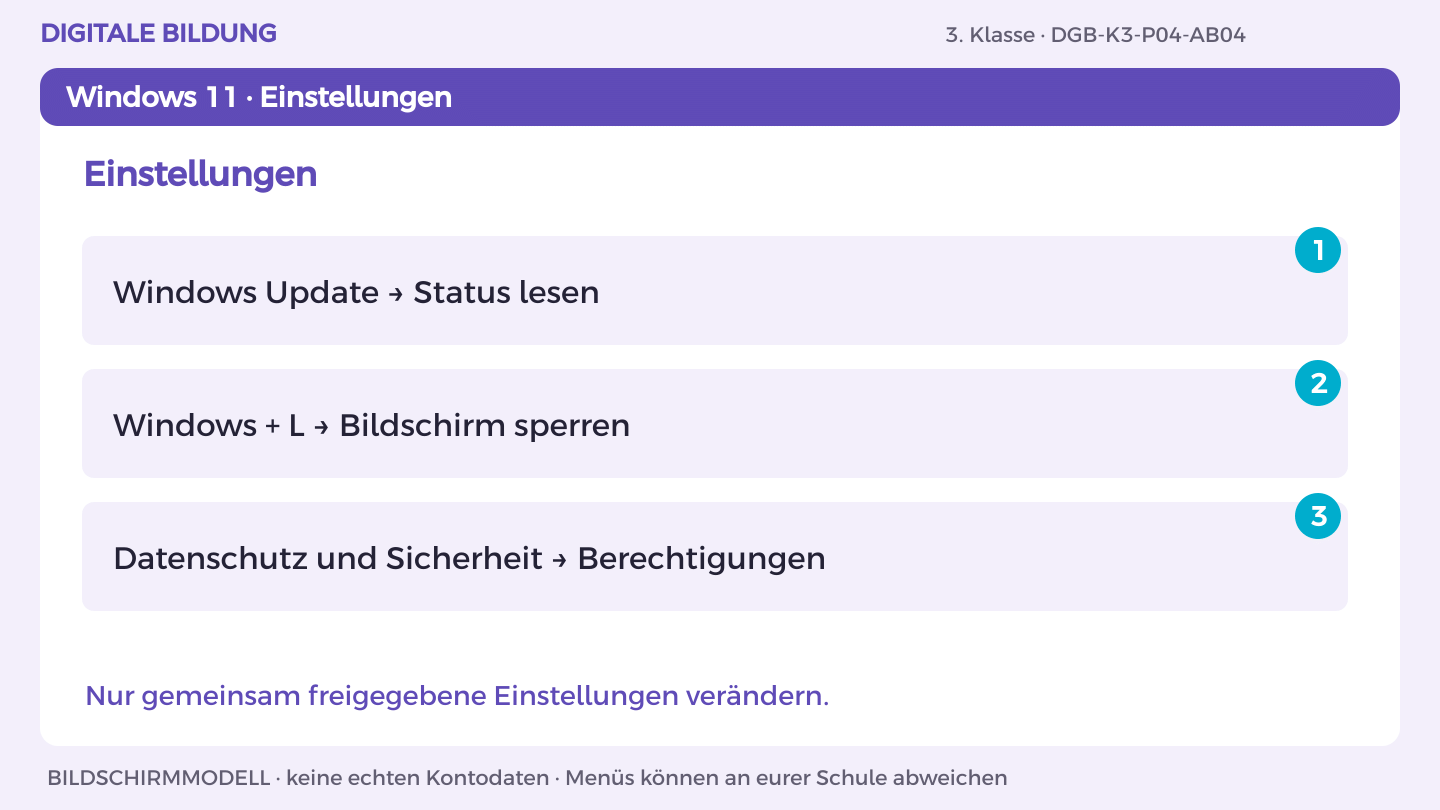 Gerät und Software schützen: Windows Update: Status ansehen; Windows + L: Sperre testen; App-Berechtigungen gemeinsam prüfen